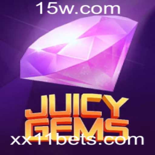 Descubra JuicyGems: O Novo Fenômeno de Entretenimento com a Palavra-Chave XX11